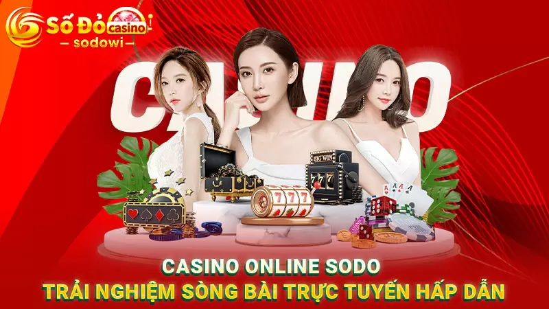 Casino Online - Điểm đến lý tưởng với phần thưởng hấp dẫn