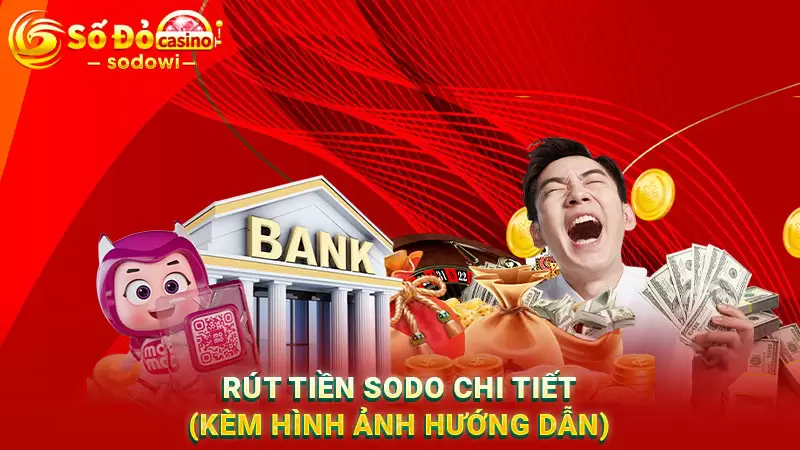 Rút tiền SODO chi tiết (kèm hình ảnh hướng dẫn) 1 rút tiền sodo chi tiết