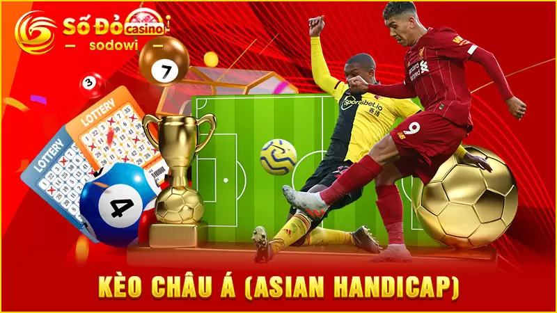 Soi kèo bóng đá cỏ săn tiền thưởng cực đỉnh cùng SODO 4 Soi kèo bóng đá cỏ với cược châu Á